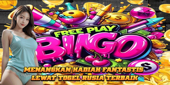 Menangkan Hadiah Fantastis
Lewat Togel Rusia Terbaik